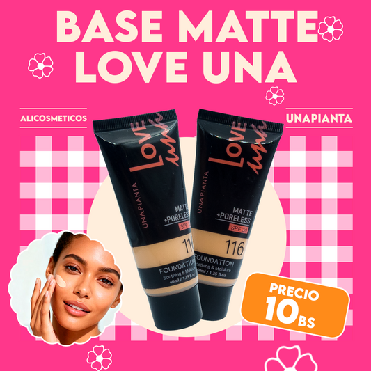 Base de Maquillaje Mate Love Una Una Pianta