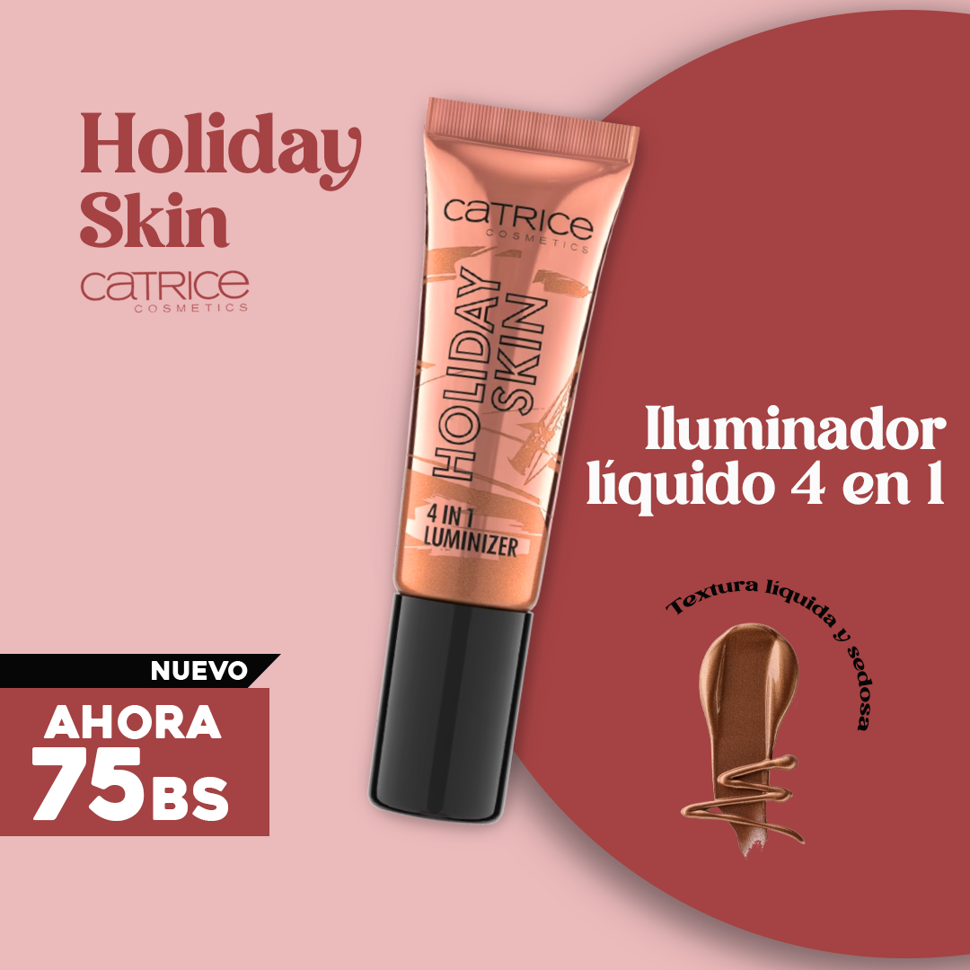 Iluminador Liquido 4 en 1 holiday Skin Catrice