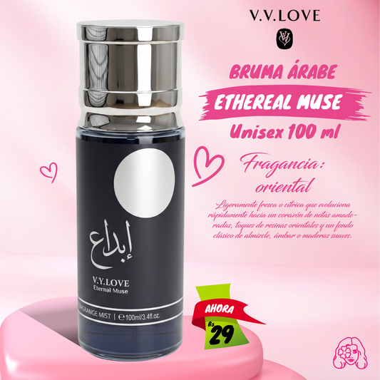 Bruma Arabe Ethereal Muse V.V. Love
