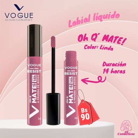 Labial Liquido Oh Q´ Mate! Vogue