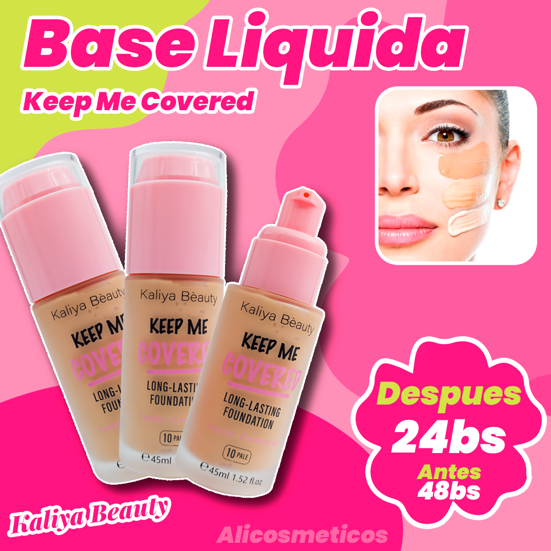Base Liquida de Maquillaje Keep me Covered Kaliya Beauty