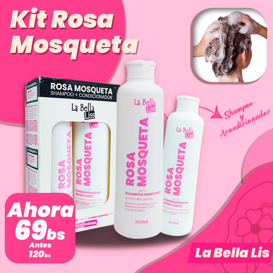 Kit Capilar Rosa Mosqueta La Bella Liss